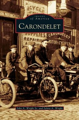 Carondelet by Wright, John a.