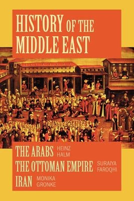 History of the Middle East by Halm, Heinz
