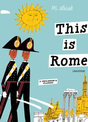 This Is Rome: A Children's Classic by Sasek, Miroslav