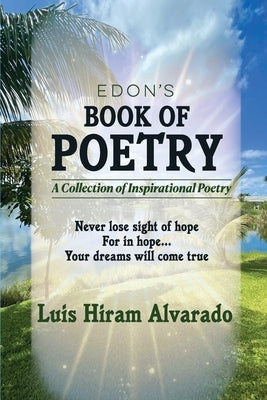 Edon's Book of Poetry by Alvarado, Luis Hiram