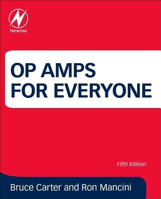 Op Amps for Everyone by Carter, Bruce