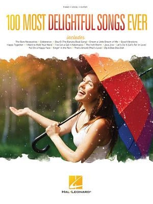 100 Most Delightful Songs Ever by Hal Leonard Corp