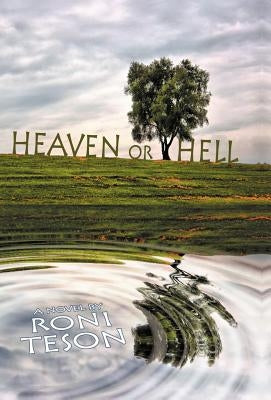 Heaven or Hell by Teson, Roni