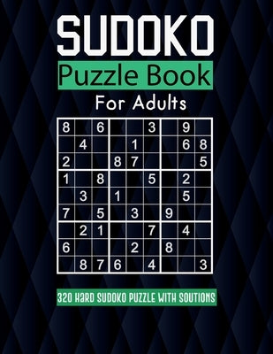 Sudoko PUZZLE FOR ADULT: 320 Extremely Hard Sudoko Puzzle Book, Solutions are included.: sudoko puzzle book for adults large print: 8,5*11 in,1 by Publishing, Evenpolis