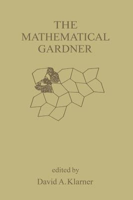 The Mathematical Gardner by Klarner, David A.