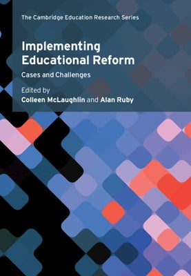 Implementing Educational Reform: Cases and Challenges by McLaughlin, Colleen