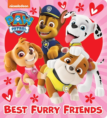 Best Furry Friends (Paw Patrol) by Random House