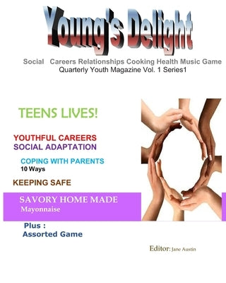 Young's Delight: Quarterly Magazine by Austin, Jane