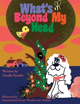 What's Beyond My Head by Kessler, Natalie
