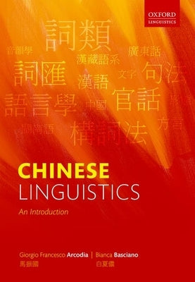 Chinese Linguistics: An Introduction by Arcodia, Giorgio Francesco