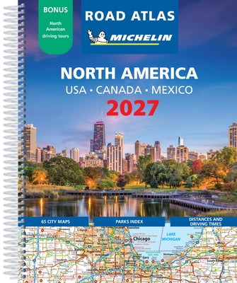 Michelin North America Road Atlas 2027: Usa, Canada, Mexico by Michelin Editions