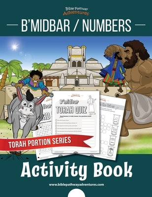 B'midbar / Numbers Activity Book: Torah Portions for Kids by Adventures, Bible Pathway