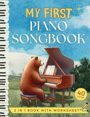 My First Piano Songbook - Easy Sheet Music for Kids and Beginners: Letter Name in Big Notehead, Fingering, Hand Position Chart, Music Theory Worksheet by Dominguez, Jane