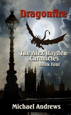 Dragonfire by Andrews, Michael