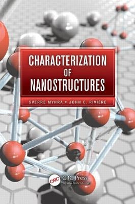 Characterization of Nanostructures by Myhra, Sverre