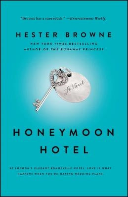 Honeymoon Hotel by Browne, Hester