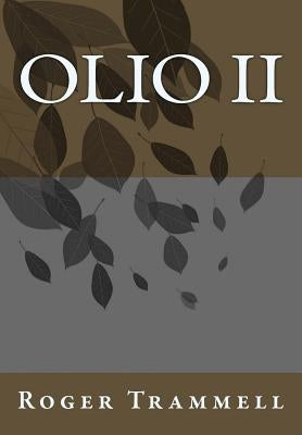 Olio II by Trammell, Roger