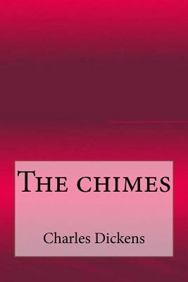 The chimes by Dickens, Charles