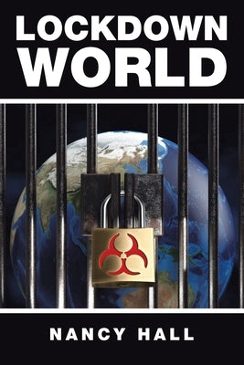 Lockdown World by Hall, Nancy