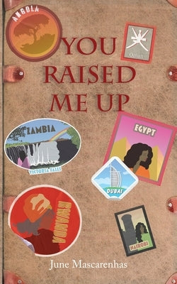 You Raised Me Up by Mascarenhas, June