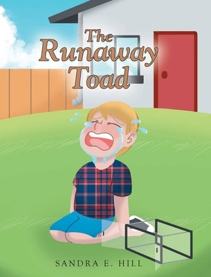 The Runaway Toad by Hill, Sandra E.