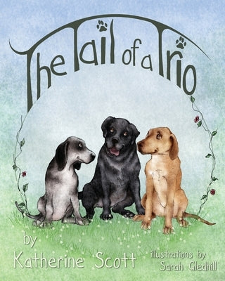 The 'Tail' of a Trio by Scott, Katherine