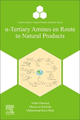 α-Tertiary Amines En Route to Natural Products by Hameed, Abdul