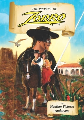 The Promise of Zorro by Anderson, Heather Victoria