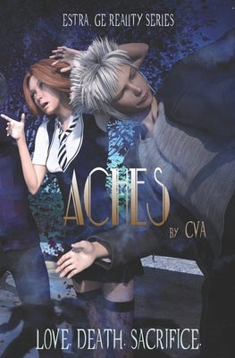 Estrange Reality: Aches by A, C. V.