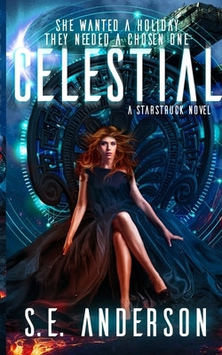 Celestial by Anderson, S. E.