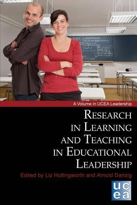 Research in Learning and Teaching in Educational Leadership by Hollingworth, Liz