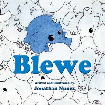Blewe by Nunez, Jonathan