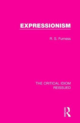 Expressionism by Furness, R. S.