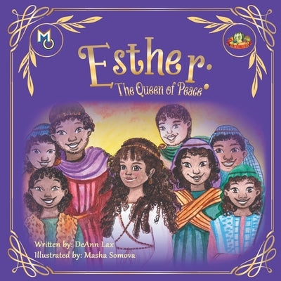 Esther: The Queen Of Peace by Lax, Deann