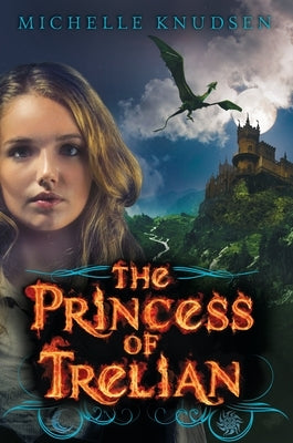 The Princess of Trelian by Knudsen, Michelle