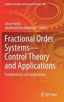 Fractional Order Systems--Control Theory and Applications: Fundamentals and Applications by Naifar, Omar