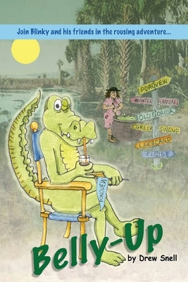 Belly-Up by Snell, Drew