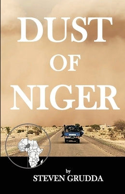 Dust of Niger by Grudda, Steven