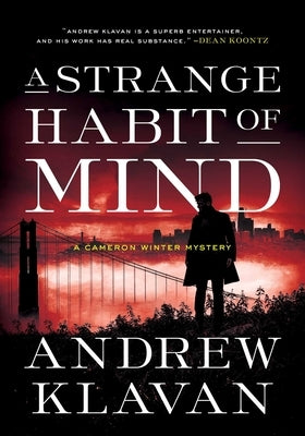A Strange Habit of Mind by Klavan, Andrew