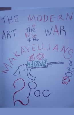 The Modern Art of War The Makavellians by Flow, Nkosinathi Ncala Jehovah