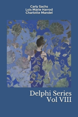Delphi Series Vol VIII by Harrod, Lois Marie