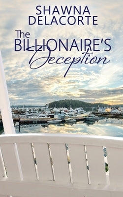 The Billionaire's Deception by Delacorte, Shawna