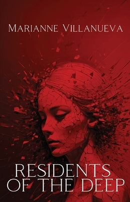 Residents of the Deep by Villanueva, Marianne