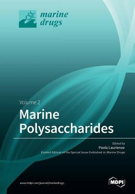 Marine Polysaccharides Volume 2 by Laurienzo, Paola