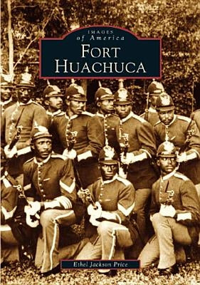 Fort Huachuca by Jackson Price, Ethel