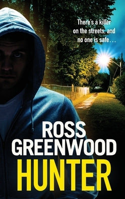 Hunter by Greenwood, Ross