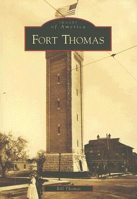 Fort Thomas by Thomas, Bill