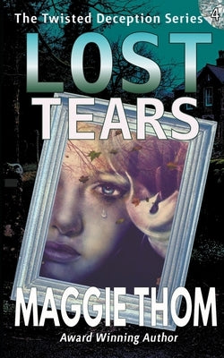 Lost Tears by Thom, Maggie