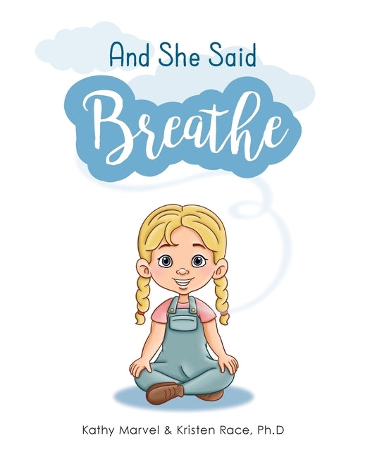 And She Said Breathe by Marvel, Kathy