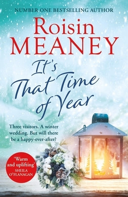 It's That Time of Year: A Heartwarming Festive Read from the Bestselling Author of Life Before Us by Meaney, Roisin